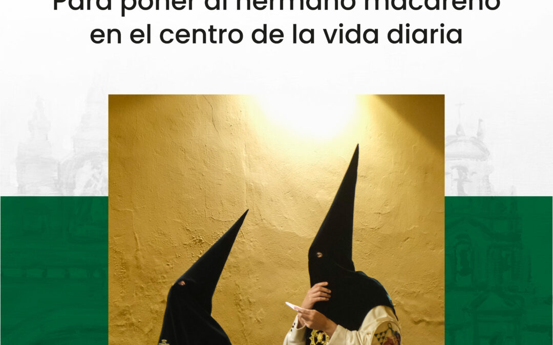 Cabezuelo presenta su proyecto “La atención que quieres” con el que pone al hermano macareno en el centro