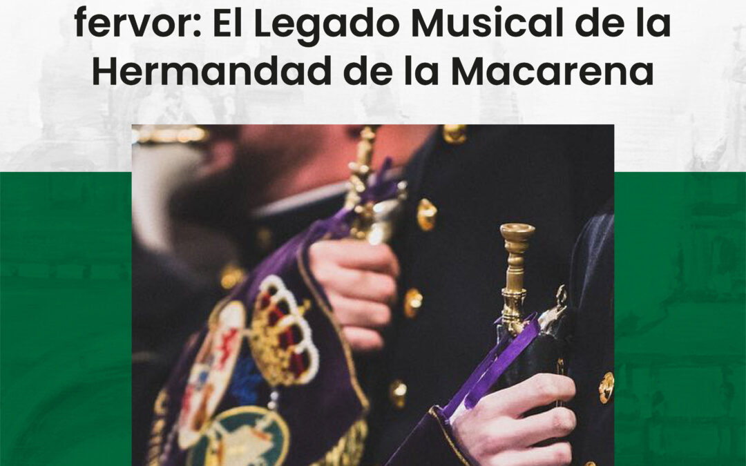 Cabezuelo presenta su proyecto musical para preservar, fortalecer y proyectar el excepcional patrimonio musical de la Hermandad de la Macarena